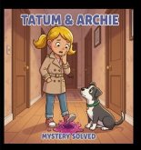 Tatum & Archie Mystery Solved (eBook, ePUB)