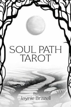 Soul Path Tarot (eBook, ePUB) - Brazell, Jaynie