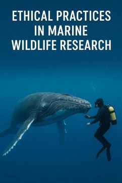 Ethical Practices in Marine Wildlife Research (eBook, ePUB) - Taklis, Christos