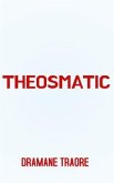 Theosmatic (eBook, ePUB)