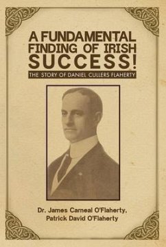 A Fundamental Finding of Irish Success! (eBook, ePUB) - David O'Flaherty, Patrick