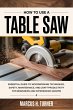 How To Use A Table Saw (eBook, ePUB) - Bild 1
