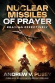 Nuclear Missiles of Prayer (eBook, ePUB)