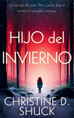 Hijo del Invierno (eBook, ePUB) - Shuck, Christine D.