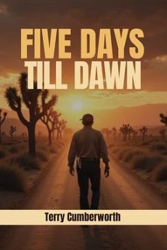 Five Days Till Dawn (eBook, ePUB) - Cumberworth, Terry