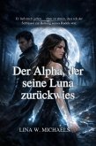 Der Alpha, der seine Luna zurückwies (eBook, ePUB)