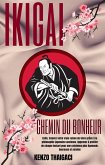 Ikigai Chemin Du Bonheur (eBook, ePUB)
