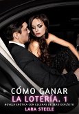 Cómo Ganar la Lotería. 1 (eBook, ePUB)