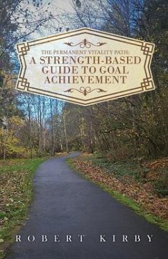 The Permanent Vitality Path (eBook, ePUB) - Kirby, Robert