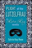 Plight of the Lutzelfrau (eBook, ePUB)