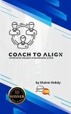 Coach To ALIGN (eBook, ePUB)
