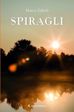 Spiragli (eBook, ePUB) - Zelioli, Marco