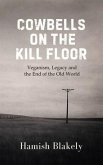 Cowbells on the Kill Floor (eBook, ePUB)