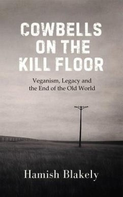 Cowbells on the Kill Floor (eBook, ePUB) - Blakely, Hamish