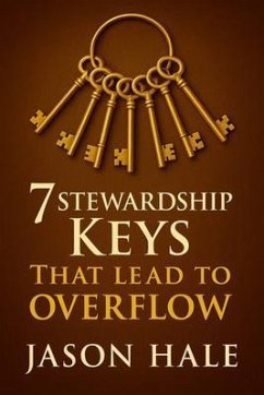 Cover 7 Stewardship Keys That Lead To Overflow (eBook, ePUB)