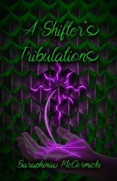 A Shifter's Tribulations (eBook, ePUB) - McCormick, Saraphinia A Shifter's Tribulations (eBook, ePUB) - McCormick, Saraphinia
