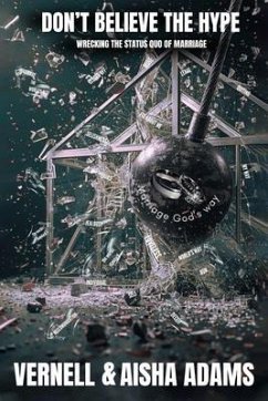 Don't Believe The Hype (eBook, ePUB) - Adams, Vernell; Adams, Aisha