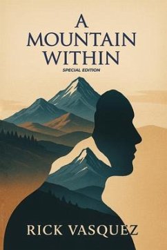 A Mountain Within (eBook, ePUB) - Vasquez, Rick