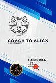 Coach To ALIGN (eBook, ePUB)