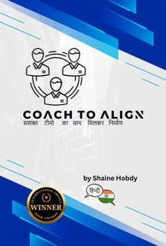 Coach To ALIGN (eBook, ePUB) - Hobdy, Shaine