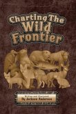 Charting The Wild Frontier (eBook, ePUB)