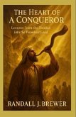 The Heart of a Conqueror (eBook, ePUB)