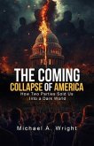The Coming Collapse of America (eBook, ePUB)