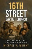 16th Street Baptist Church (eBook, ePUB)