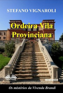 Ordeira Vila Provinciana (eBook, ePUB) - Vignaroli, Stefano Ordeira Vila Provinciana (eBook, ePUB) - Vignaroli, Stefano