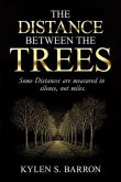 The Distance Between The Trees (eBook, ePUB)