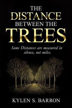 The Distance Between The Trees (eBook, ePUB) - Barron, Kylen