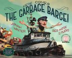 Here Comes the Garbage Barge! (eBook, ePUB)