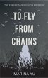 To Fly From Chains (eBook, ePUB) - Bild 1