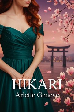 Hikari (eBook, ePUB) - Geneve, Arlette