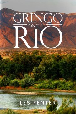 Gringo On The Rio (eBook, ePUB) - Fenter, Les