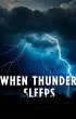 When Thunder Sleeps (eBook, ePUB) - Bild 1