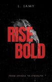 Rise Bold: From Shyness to Strength (eBook, ePUB)