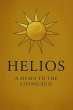 Helios A Hymn to the Living Sun (The... - Bild 1
