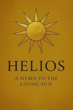 Cover Helios A Hymn to the Living Sun (The Codex Cycle, #1) (eBook, ePUB)