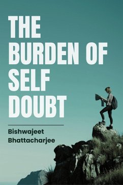 Cover The Burden of Self Doubt (eBook, ePUB)