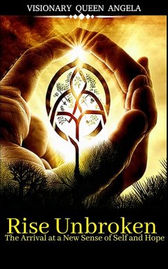 Cover Rise Unbroken (THE ECHOES OF BECOMING, #1) (eBook, ePUB)