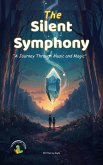 The Silent Symphony (eBook, ePUB)