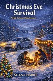 Christmas Eve Survival: An EV Typhoon Misadventure (eBook, ePUB) Christmas Eve Survival: An EV Typhoon Misadventure (eBook, ePUB)