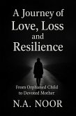 A Journey of Love, Loss and Resilience (eBook, ePUB)