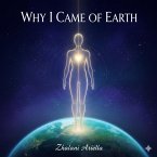 Why I Came to Earth (eBook, ePUB)