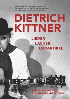 Lieder * Lacher * Leidartikel - Dietrich Kittner Lieder * Lacher * Leidartikel - Dietrich Kittner