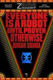 Everyone is a Robot until Proven Otherwise (ZamaShort, #9) (eBook, ePUB)
