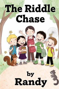 The Riddle Chase (Childrens Books, #999) (eBook, ePUB) - Randy