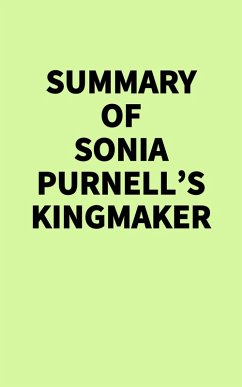 Cover Summary of Sonia Purnell's Kingmaker (eBook, ePUB)