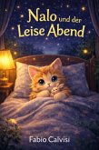 Nalo und der Leise Abend (eBook, ePUB)